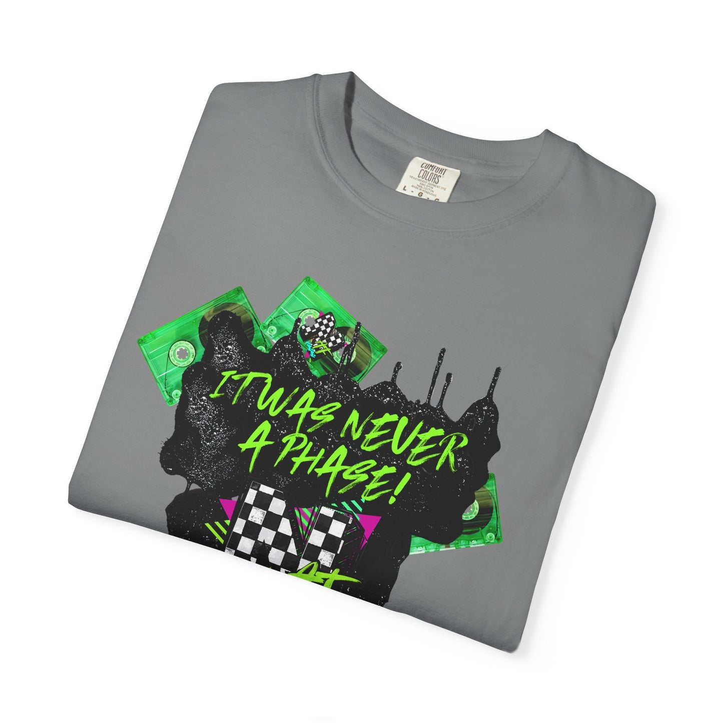 It Was Never a Phase (green) T-shirt