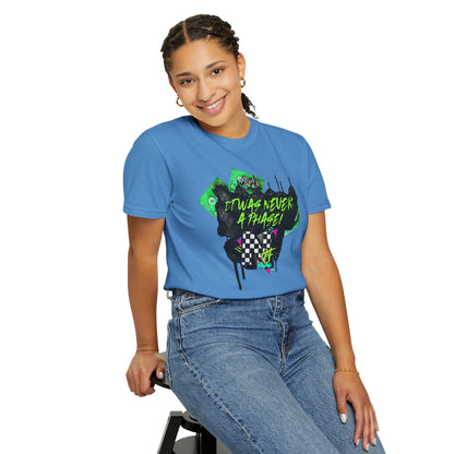 It Was Never a Phase (green) T-shirt