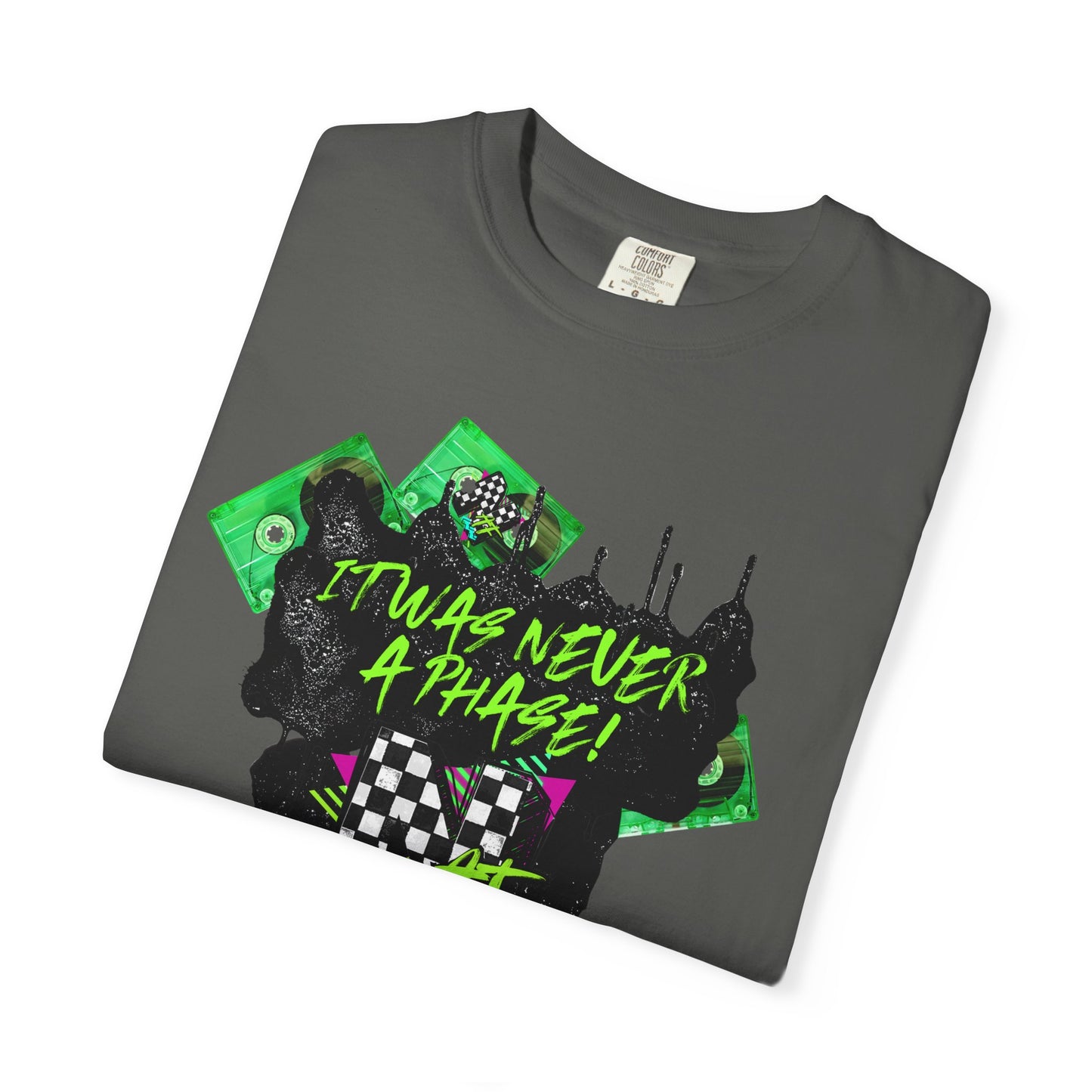 It Was Never a Phase (green) T-shirt