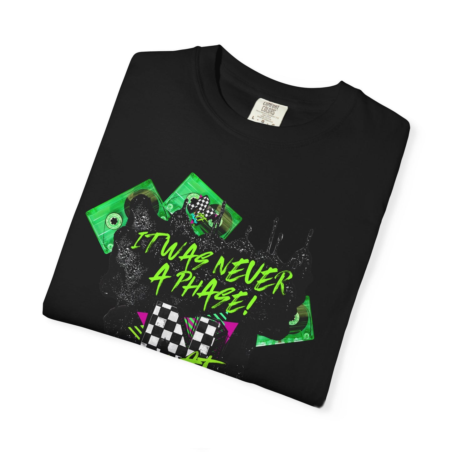 It Was Never a Phase (green) T-shirt